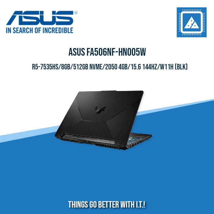 ASUS TUF GAMING  FA506NF-HN005W R5-7535HS/8GB/512GB | BEST FOR GAMING AND AUTOCAD LAPTOP ASUS TUF GAMING  FA506NF-HN005W R5-7535HS/8GB/512GB | BEST FOR GAMING AND AUTOCAD LAPTOP